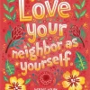 Love Your Neighbor